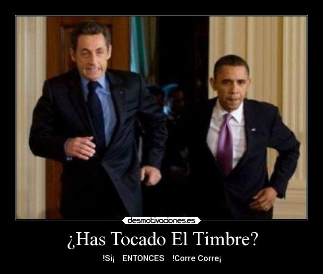 ¿Has Tocado El Timbre? - !Si¡    ENTONCES    !Corre Corre¡