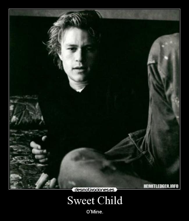 Sweet Child - OMine.