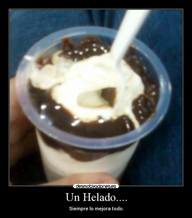 Un Helado.... -