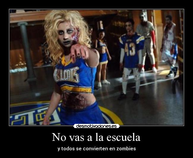 No vas a la escuela - 