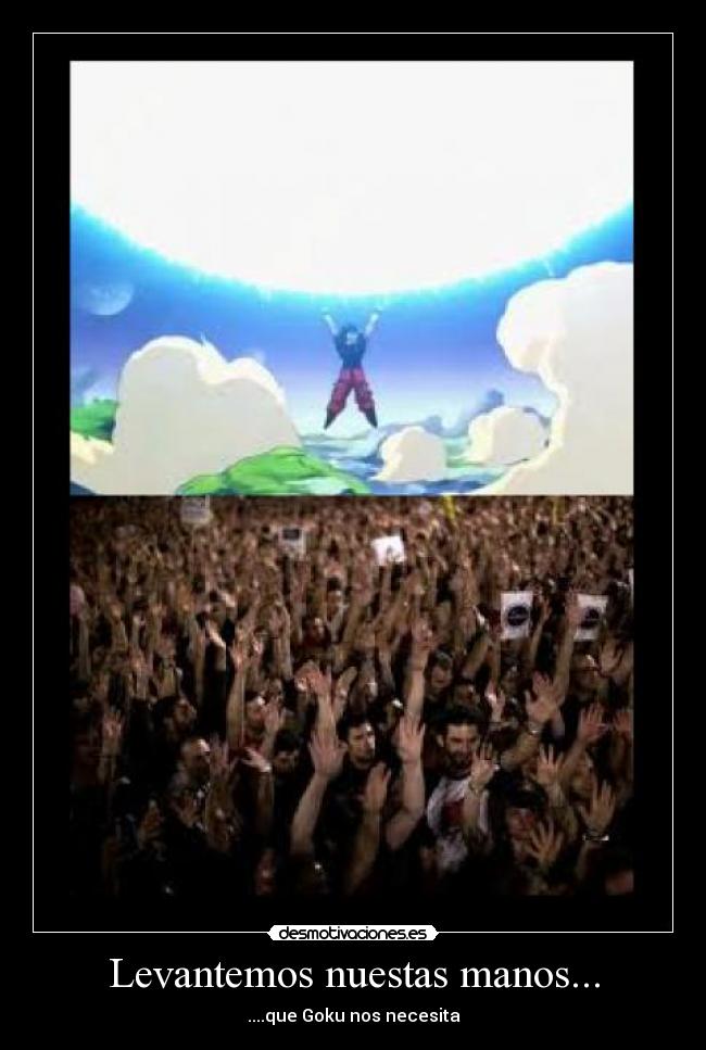 carteles goku dragon ball desmotivaciones