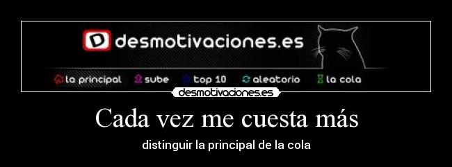 Cada vez me cuesta más -