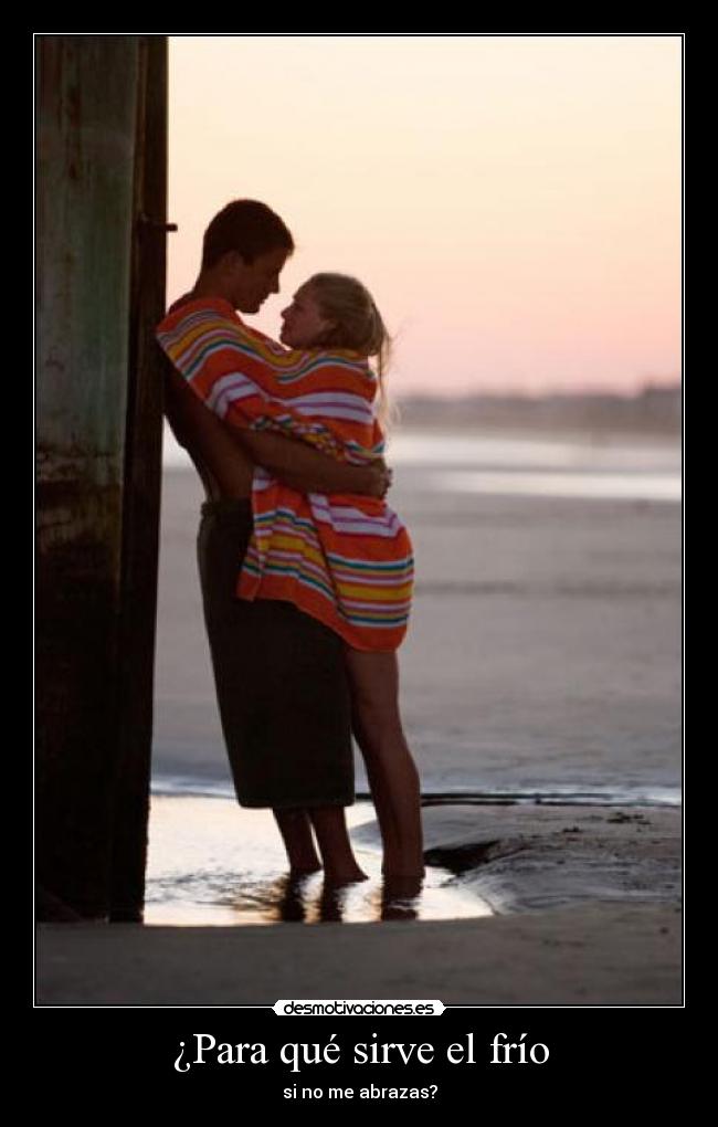 carteles frio abrazar desmotivaciones