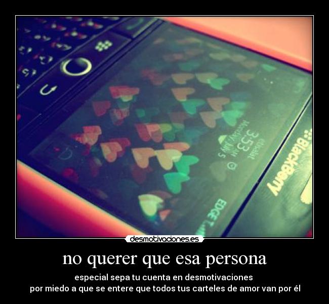 no querer que esa persona - 