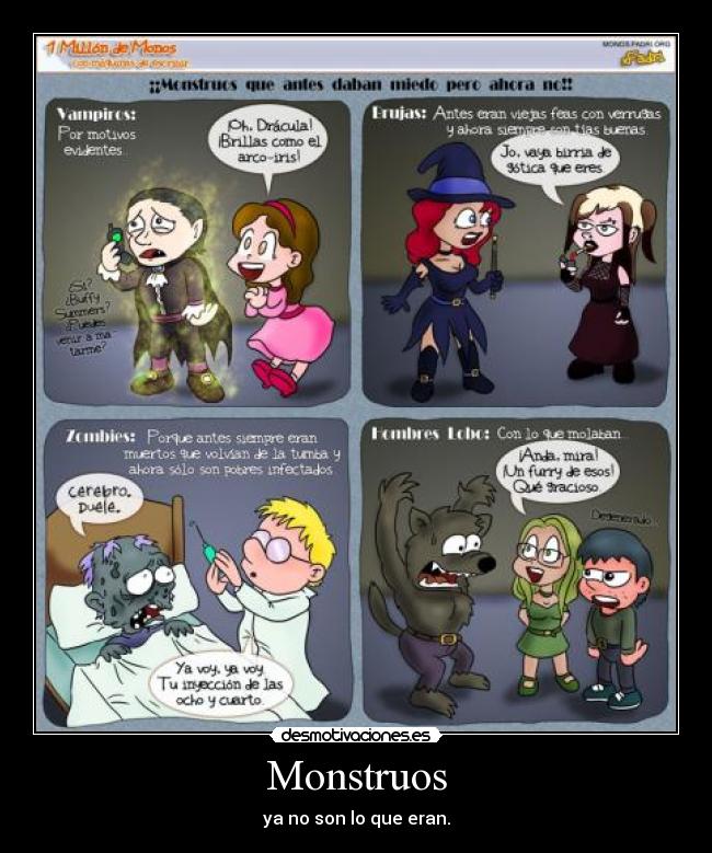 Monstruos - ya no son lo que eran.