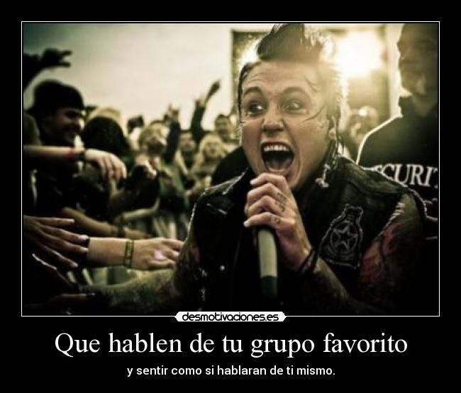 Que hablen de tu grupo favorito -
