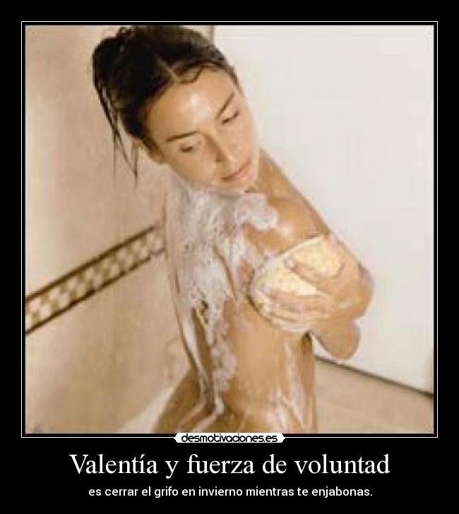 Valentía y fuerza de voluntad - 