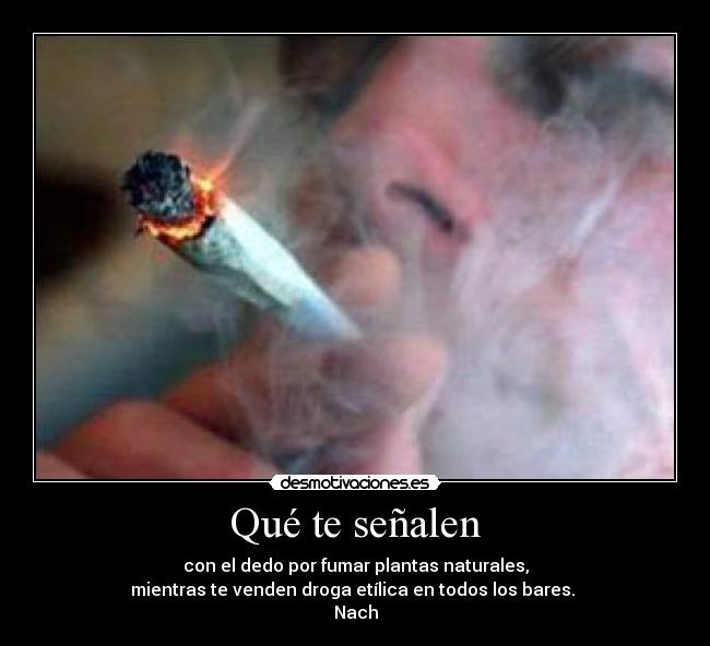 Qué te señalen -