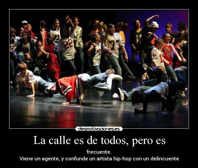 La calle es de todos, pero es - 