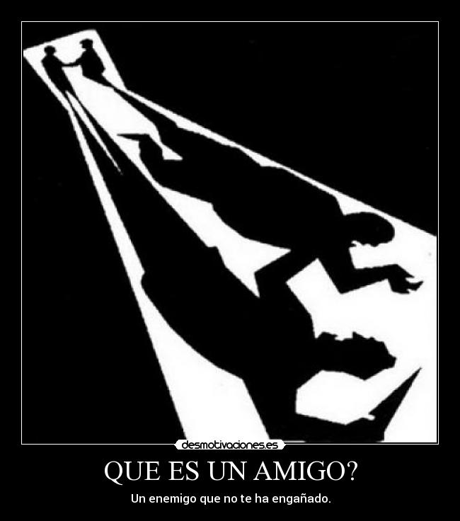 carteles amigos malos desmotivaciones