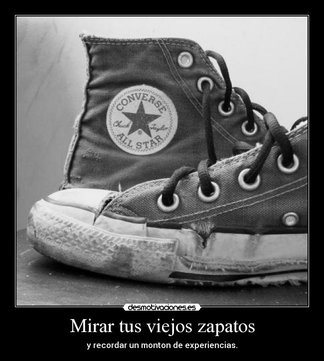 Mirar tus viejos zapatos - 