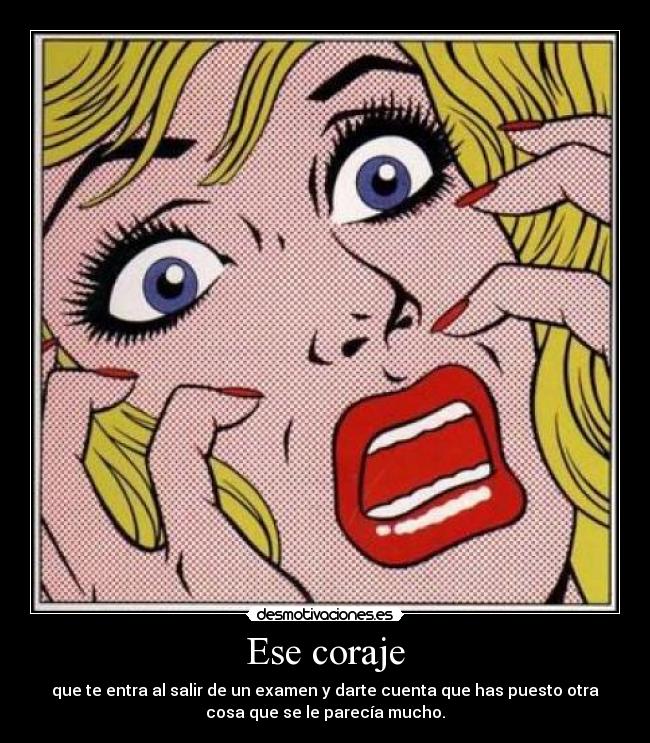 Ese coraje - 