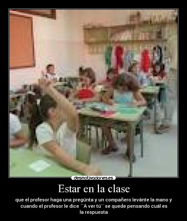 Estar en la clase - 