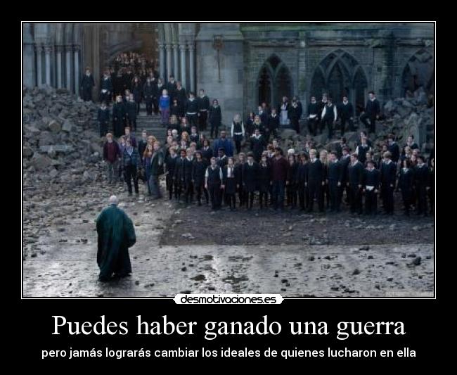 carteles guerra guerra voldemort batalla hogwarts harry potter rowling infancia siempre ideales vencidos desmotivaciones