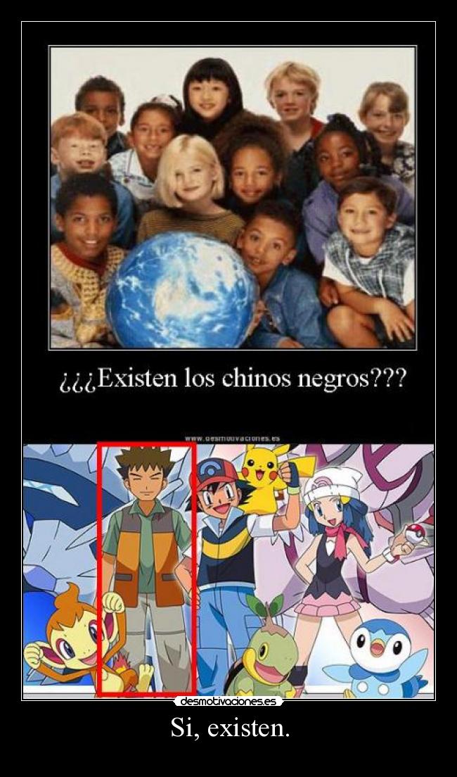 Si, existen. - 