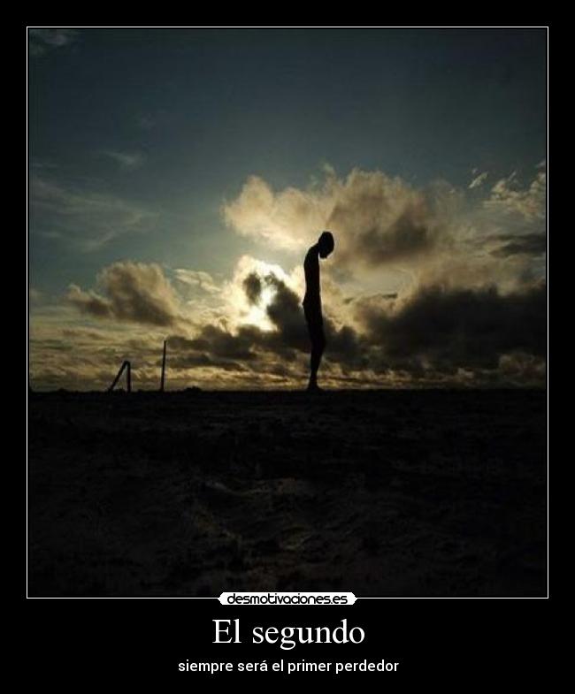El segundo -
