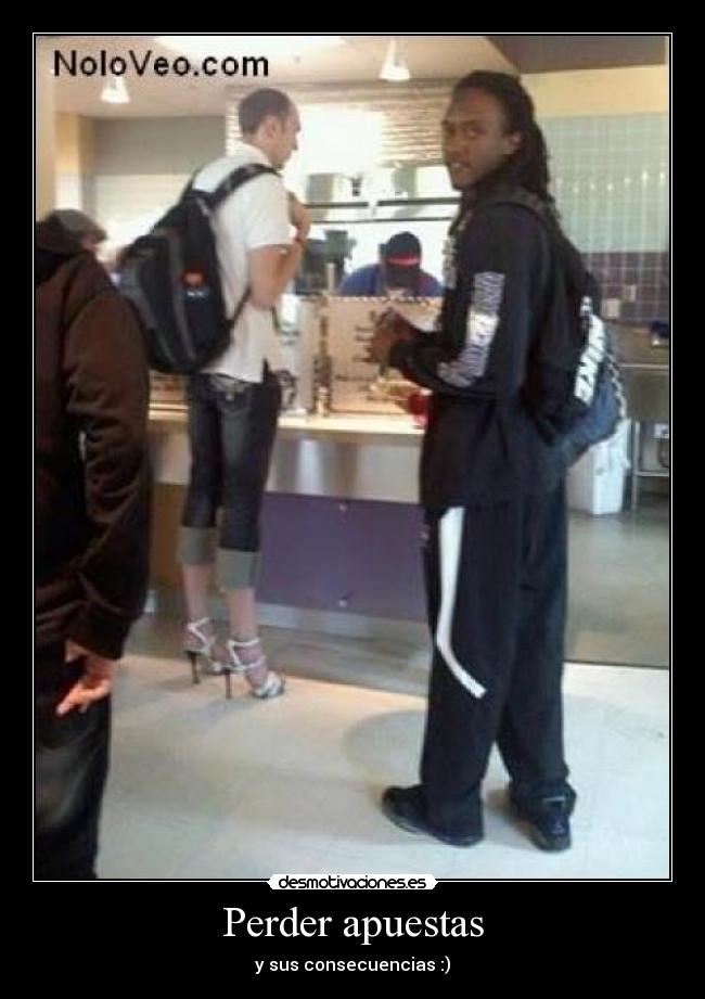 Perder apuestas - y sus consecuencias :)
