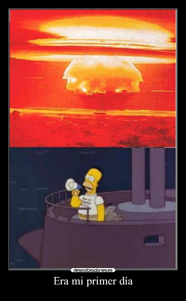 Era mi primer día -