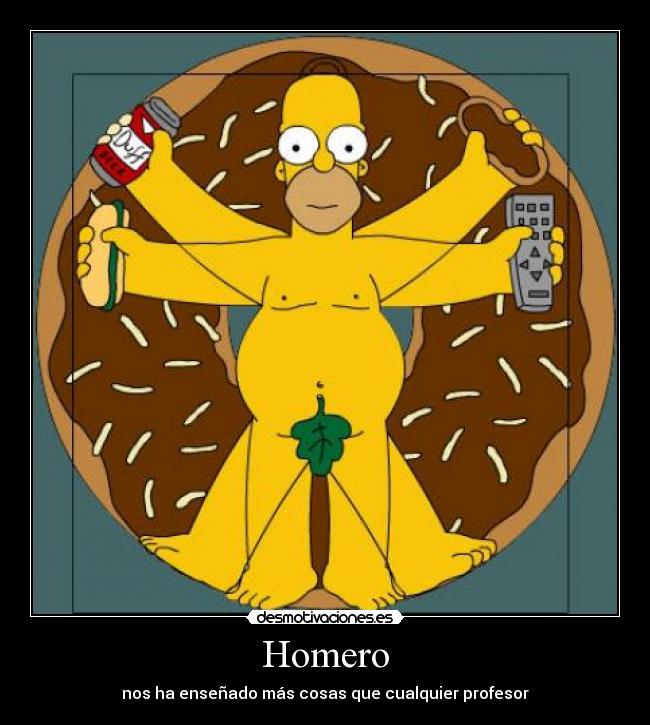 Homero - nos ha enseñado más cosas que cualquier profesor