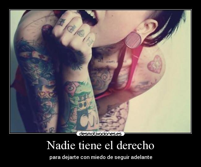 Nadie tiene el derecho - 