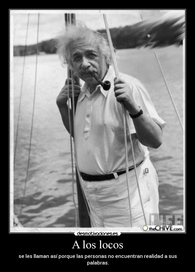 A los locos -