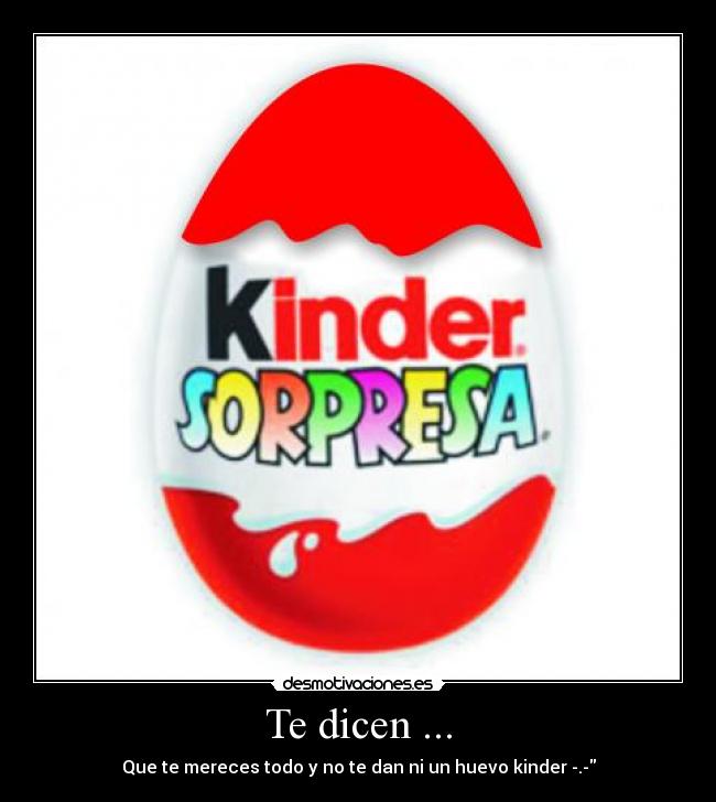 carteles huevooooooooskinder desmotivaciones