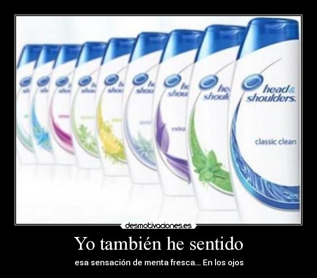 Yo también he sentido -