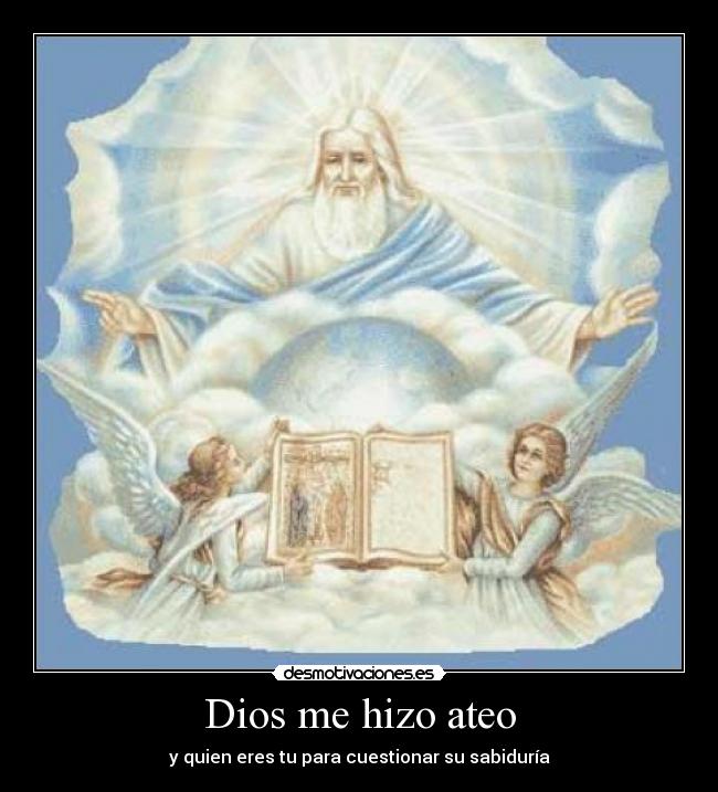 Dios me hizo ateo - 