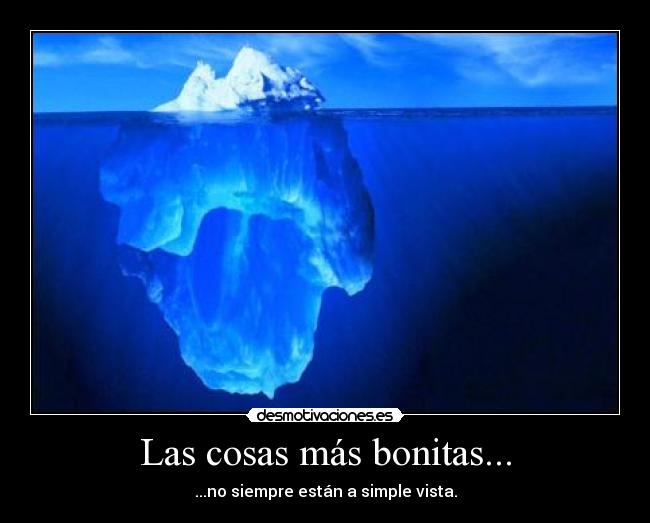 Las cosas más bonitas... -