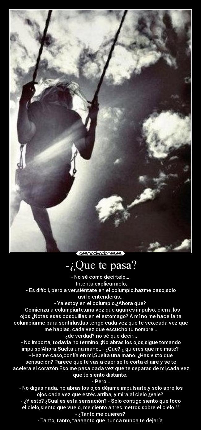 -¿Que te pasa? - 