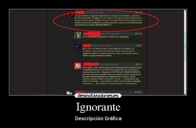 Ignorante - Descripción Gráfica