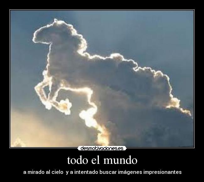 todo el mundo -