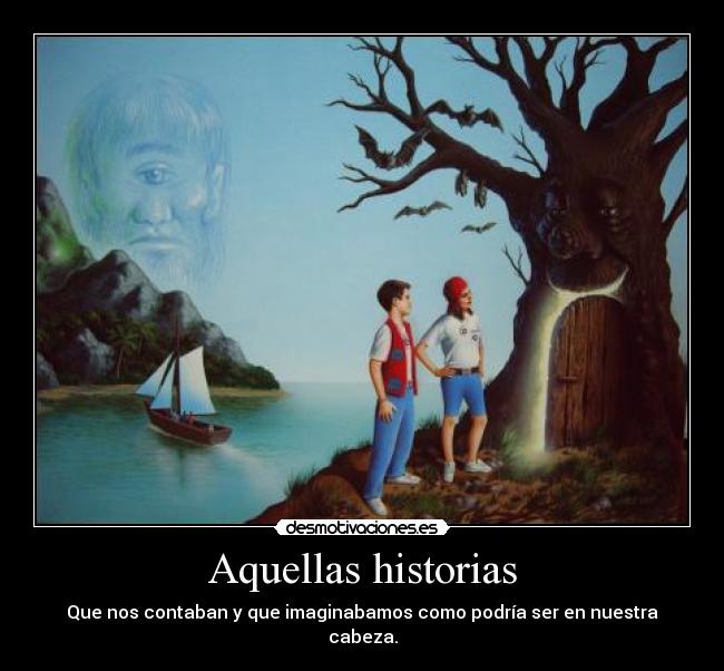 Aquellas historias -