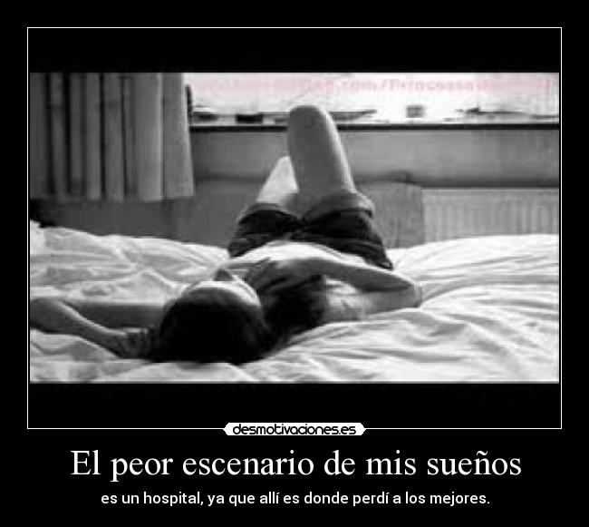 El peor escenario de mis sueños - 