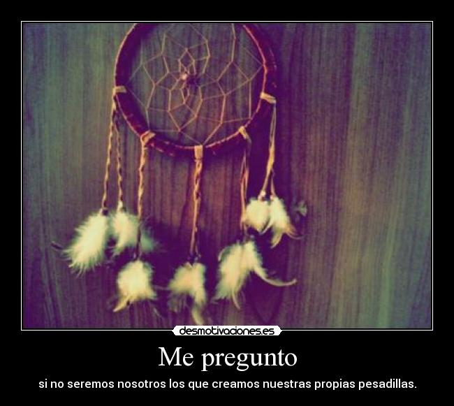 Me pregunto -