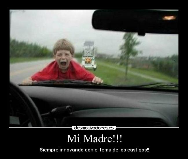 Mi Madre!!! - 