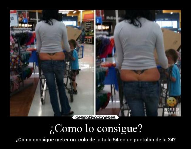 ¿Como lo consigue? -
