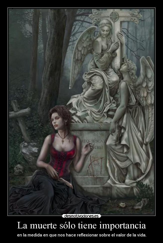 La muerte sólo tiene importancia -