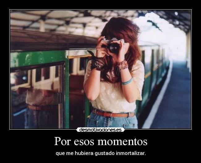 Por esos momentos - 