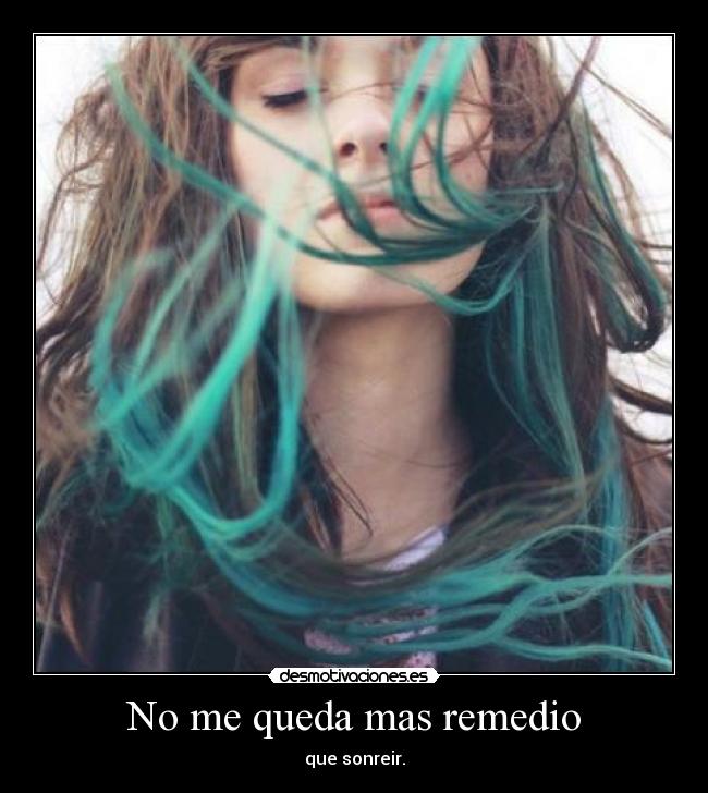 No me queda mas remedio -