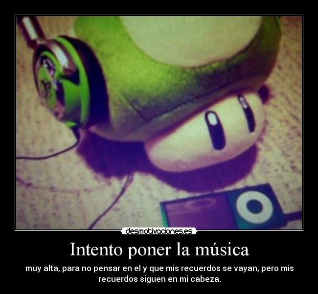Intento poner la música -