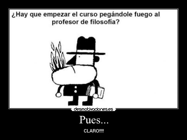 Pues... - CLARO!!!!