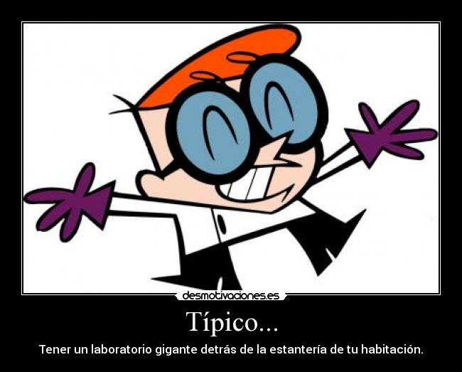 Típico... -