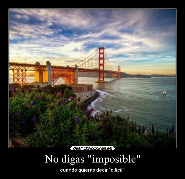 carteles imposible 27598 desmotivaciones