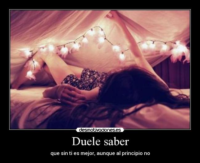 Duele saber - 