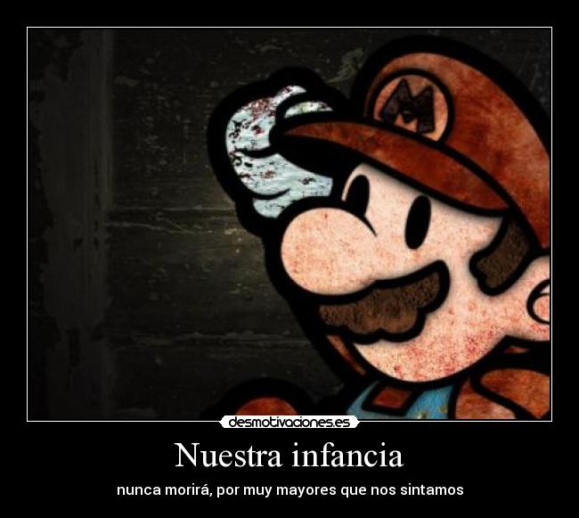 carteles infancia mario bros desmotivaciones