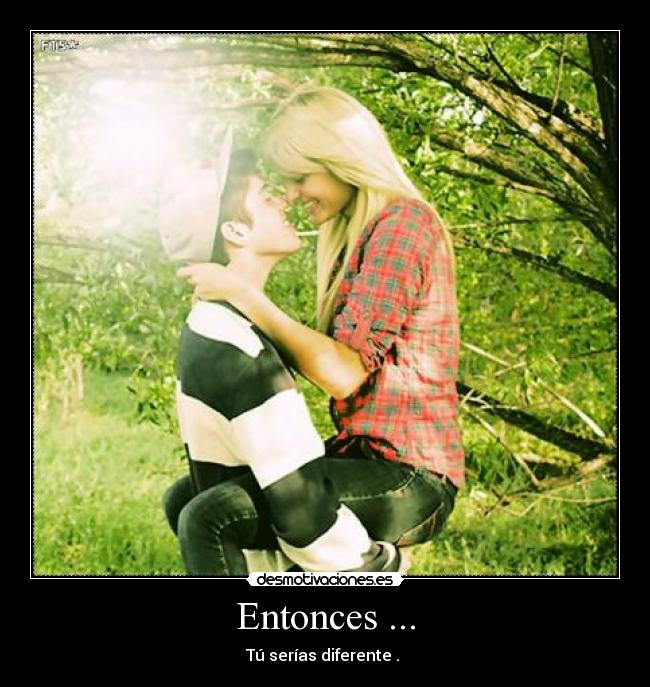 Entonces ... -