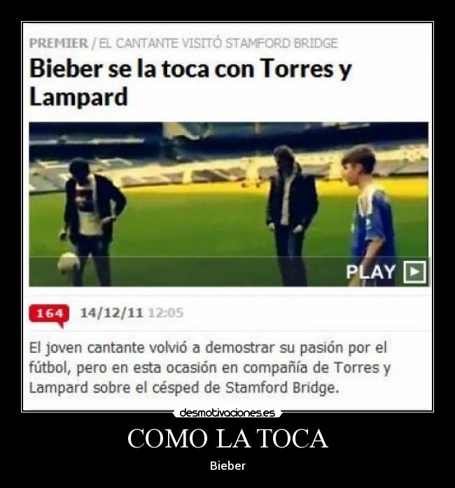 COMO LA TOCA - Bieber