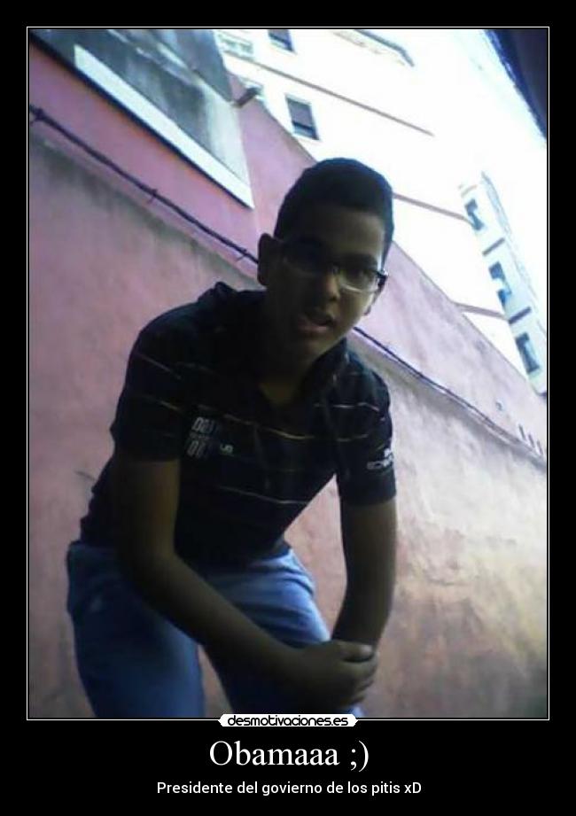 Obamaaa ;) -