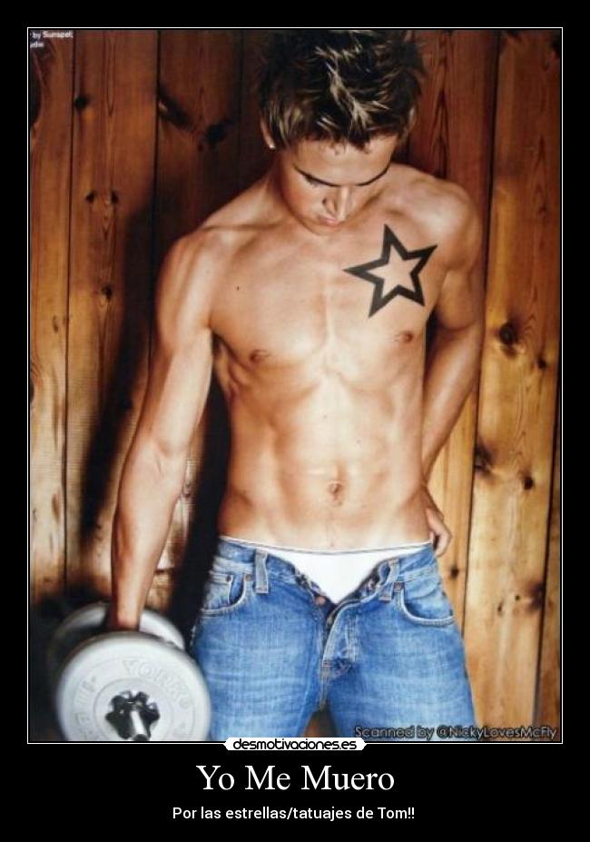 Yo Me Muero - Por las estrellas/tatuajes de Tom!!